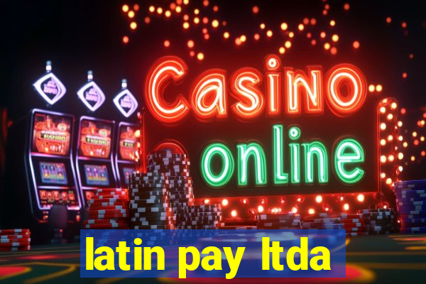 latin pay ltda